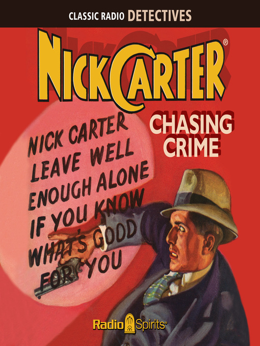 Title details for Chasing Crime by John Russell Coryell - Available